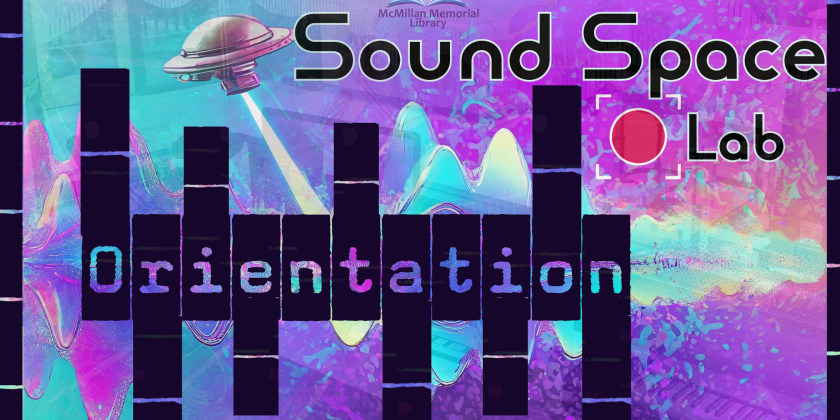 Sound Lab Orientation 